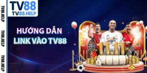 Hướng Dẫn - tv88.help - FESUDI.SITE